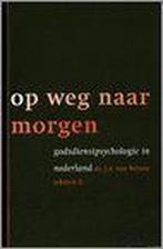OP WEG NAAR MORGEN 9789043501071 J.A. van Belzen, Boeken, Verzenden, Gelezen, J.A. van Belzen