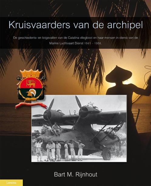 Kruisvaarders van de archipel 9789086160785 Bart Rijnhout, Boeken, Geschiedenis | Wereld, Zo goed als nieuw, Verzenden