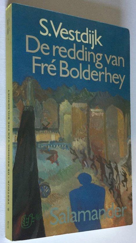 De redding van Fre Bolderheij 9789023401827 Simon Vestdijk, Boeken, Overige Boeken, Gelezen, Verzenden