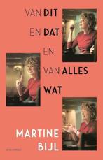 Van dit en dat en van alles wat - Martine Bijl 9789025472009, Boeken, Literatuur, Nieuw, Ophalen of Verzenden, Nederland