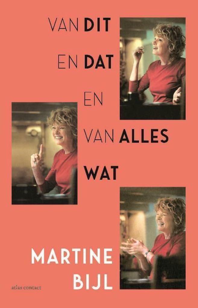 Van dit en dat en van alles wat - Martine Bijl 9789025472009, Boeken, Literatuur, Nieuw, Nederland, Ophalen of Verzenden