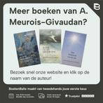 Herinneringen van Essenen 9789020254792 A. Meurois-Givaudan, Boeken, Verzenden, Gelezen, A. Meurois-Givaudan
