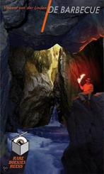 De barbecue / Rare Boekjes-reeks / 27 9789078499114, Boeken, Verzenden, Zo goed als nieuw, Vincent van der Linden