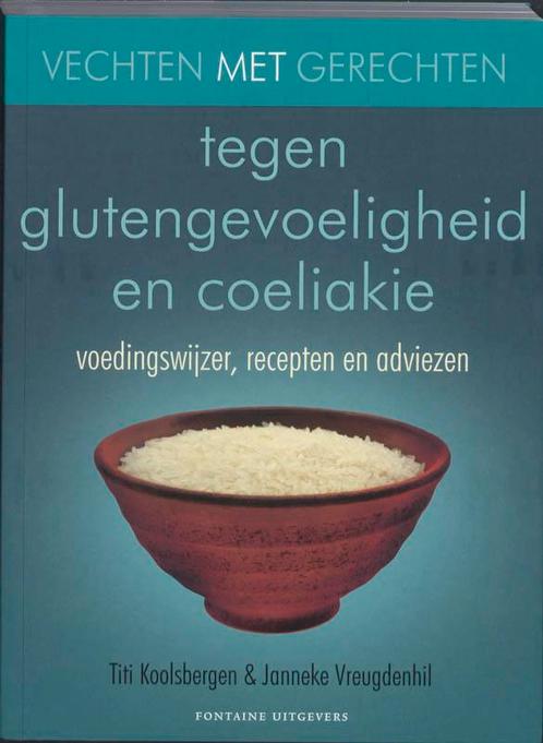 Vechten met gerechten tegen glutengevoeligheid en coeliakie, Boeken, Kookboeken, Gelezen, Verzenden