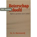 BETERSCHAP BELOOFD 9789060158852 K. Harmanny, Verzenden, Gelezen, K. Harmanny