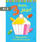 Hoera, 3 jaar! Kleurpret voor kleine handjes 9789044766172, Boeken, Verzenden, Zo goed als nieuw, ZNU