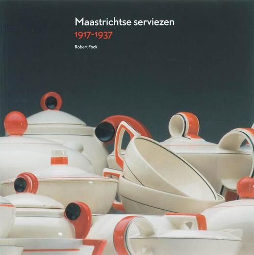 Maastrichtse serviezen 1917-1937 9789040083693 R. Fock, Boeken, Kunst en Cultuur | Fotografie en Design, Zo goed als nieuw, Verzenden