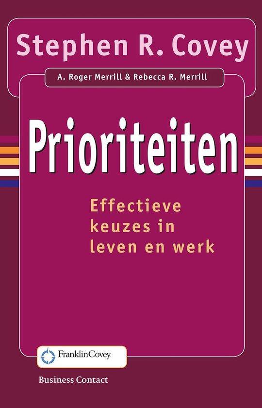 Prioriteiten - Stephen Covey - 9789047004189 - Paperback, Boeken, Economie, Management en Marketing, Verzenden