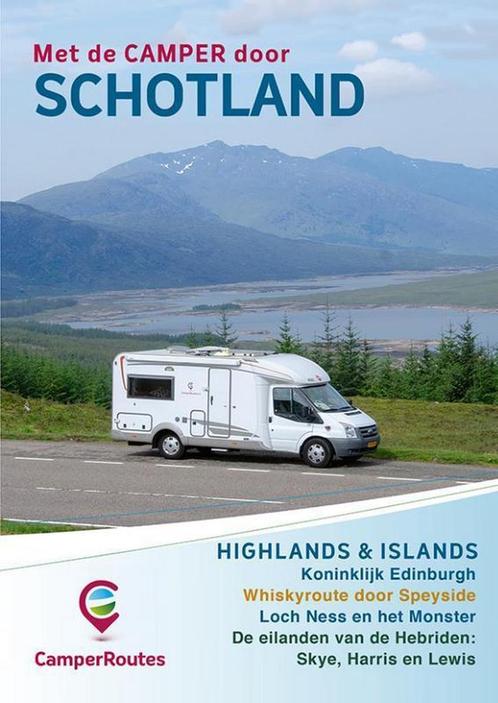 Met de camper door Schotland / CamperRoutes 9789491856150, Boeken, Reisgidsen, Zo goed als nieuw, Verzenden