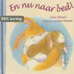 En nu naar bed! 9789045413365 Jane Johnson, Boeken, Verzenden, Gelezen, Jane Johnson