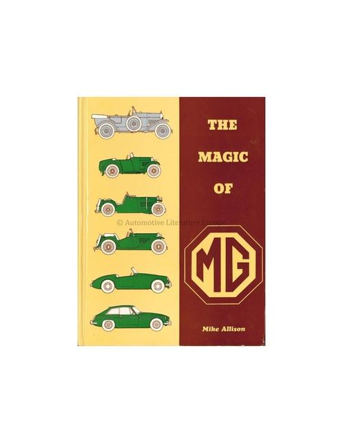 THE MAGIC OF MG - MIKE ALLISON - BOEK, Boeken, Auto's | Boeken