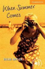 When Summer Comes 9780521656115 Helen Naylor, Verzenden, Gelezen, Helen Naylor