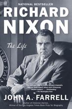 Richard Nixon The Life 9780345804969 John A. Farrell, Verzenden, Zo goed als nieuw, John A. Farrell