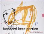 Honderd keer dertien 9789081252522 G.J: Jansen, Verzenden, Zo goed als nieuw, G.J: Jansen