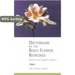 Dictionary of the Bach Flower Remedies 9780852071458, Verzenden, Gelezen, T. H. Jones