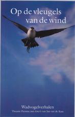Op de vleugels van de wind 9789087410155 T. Piersma, Boeken, Verzenden, Zo goed als nieuw, T. Piersma
