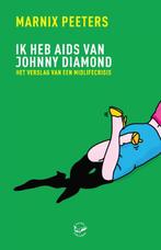 Ik heb aids van Johnny Diamond 9789022335543 Marnix Peeters, Verzenden, Gelezen, Marnix Peeters