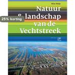 Natuur & landschap van de Vechtstreek 9789050113922 W. Weijs, Verzenden, Zo goed als nieuw, W. Weijs
