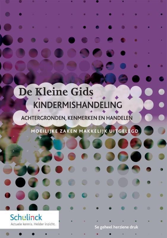 De Kleine Gids Kindermishandeling 9789013153033, Boeken, Studieboeken en Cursussen, Zo goed als nieuw, Verzenden