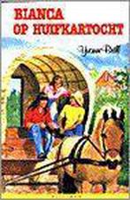 Bianca op huifkartocht / Kluitman jeugdserie 9789020604016, Boeken, Kinderboeken | Jeugd | 13 jaar en ouder, Verzenden, Gelezen
