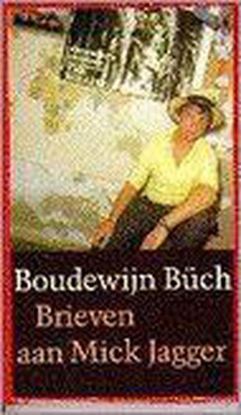 BRIEVEN AAN MICK JAGGER - PAP 9789029508865 B. Buch, Boeken, Romans, Gelezen, Verzenden