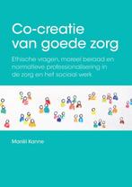 9789463010832 Co-creatie van goede zorg; Co-creation of g..., Verzenden, Zo goed als nieuw, Mariel Kanne