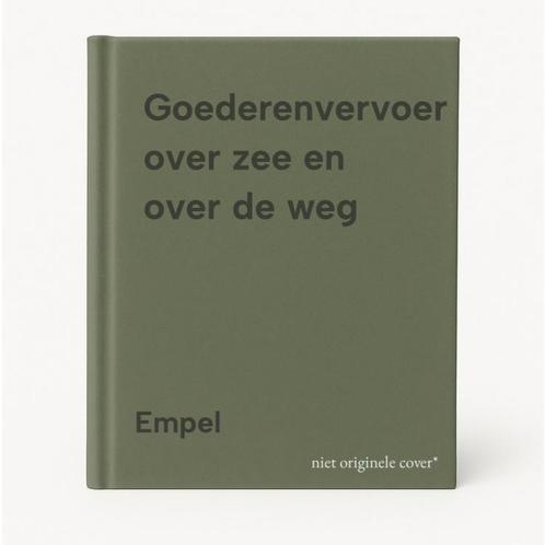 Goederenvervoer over zee en over de weg 9789026820724 Empel, Boeken, Wetenschap, Gelezen, Verzenden