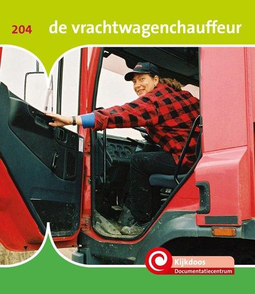 9789463418317 De Kijkdoos 204 - De vrachtwagenchauffeur, Boeken, Schoolboeken, Nieuw, Verzenden