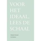 Voor het ideaal, lees de schaal, Ophalen of Verzenden, Nieuw