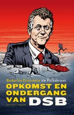 Opkomst en ondergang van DSB 9789054292982, Boeken, Verzenden, Gelezen