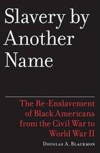 Slavery By Another Name, Ophalen of Verzenden, Nieuw