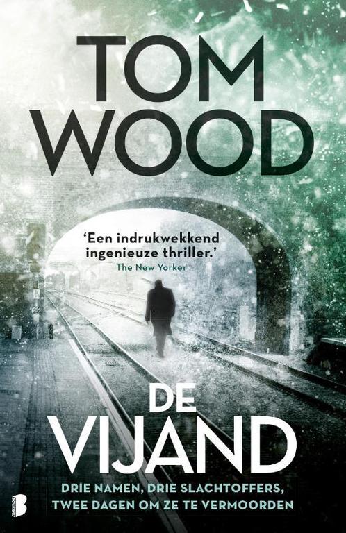 De vijand / Victor / 2 9789022580219 Tom Wood, Boeken, Thrillers, Gelezen, Verzenden