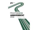 Boek Praktijkgids Arbeidsrecht 2024 9789462158672, Verzenden, Zo goed als nieuw