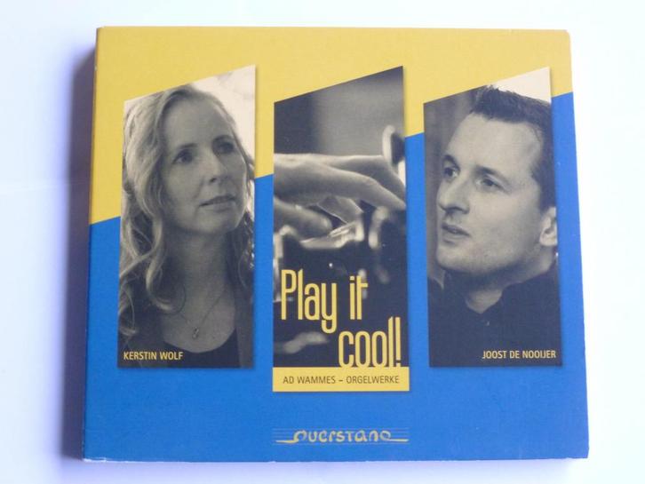 Kirsten Wolf, Joost de Nooijer- Ad Wammes / Play it Cool!, Cd's en Dvd's, Cd's | Klassiek, Zo goed als nieuw, Verzenden