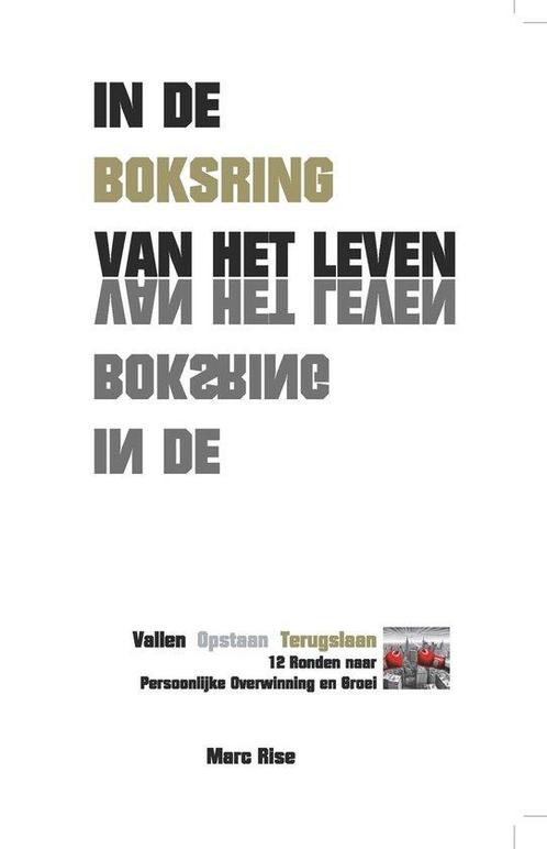 9789493289697 In de boksring van het leven, Boeken, Studieboeken en Cursussen, Nieuw, Verzenden