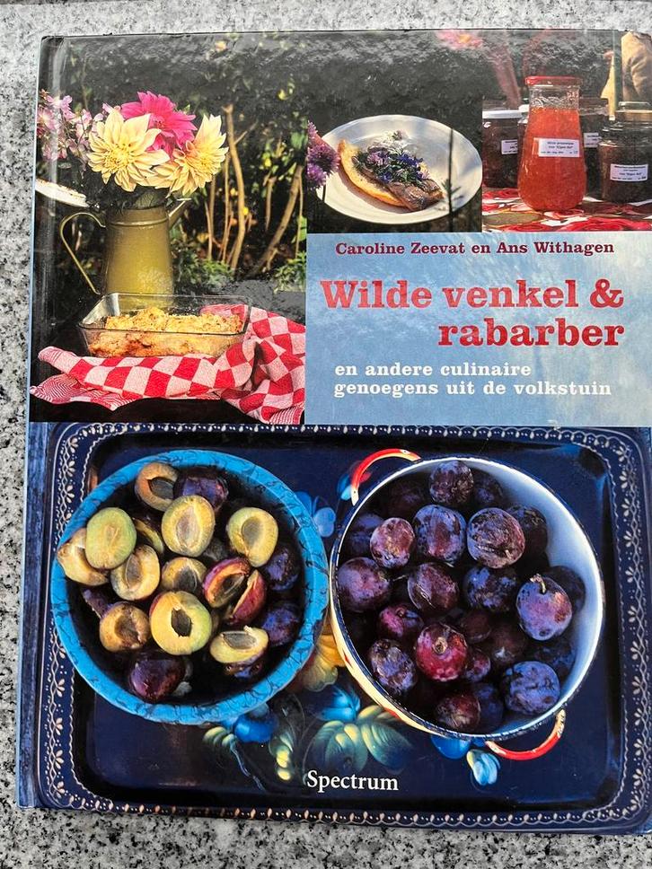 Wilde venkel & rabarber, Boeken, Kookboeken, Nederland en België, Gelezen, Voorgerechten en Soepen, Hoofdgerechten, Tapas, Hapjes en Dim Sum