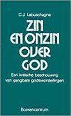 ZIN EN ONZIN OVER GOD 9789023908944 C.J. Labuschagne, Boeken, Godsdienst en Theologie, Verzenden, Zo goed als nieuw, C.J. Labuschagne