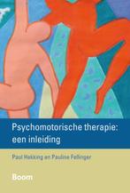 Psychomotorische therapie een inleiding 9789461055668, Verzenden, Zo goed als nieuw