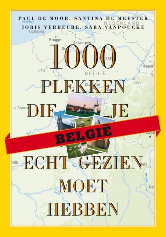 Belgie / 1000 plekken serie 9789020982442 Santina De Meester, Boeken, Reisgidsen, Zo goed als nieuw, Verzenden