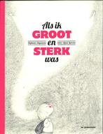 Als ik groot en sterk was 9789058387509 Agnès Laroche, Verzenden, Zo goed als nieuw, Agnès Laroche