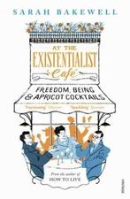 At The Existentialist Café 9780099554882 Sarah Bakewell, Verzenden, Gelezen, Sarah Bakewell