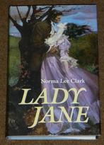 Lady Jane 9789051081381 Norma Lee Clark, Verzenden, Zo goed als nieuw, Norma Lee Clark