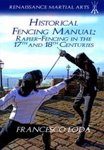 9781937439408 Historical Fencing Manual Francesco Loda, Verzenden, Nieuw, Francesco Loda