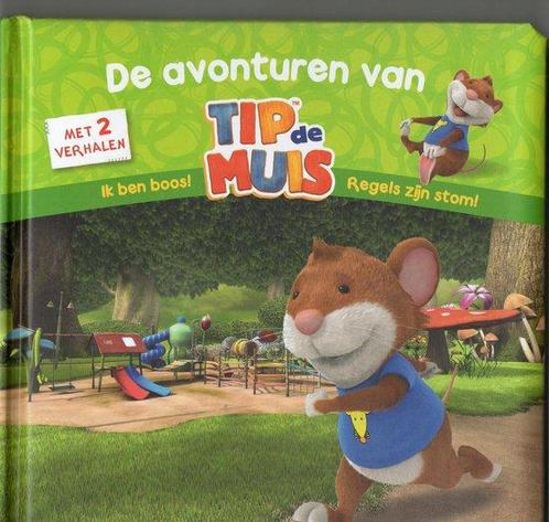 Boek De avonturen van Tip de muis  met 2 verhalen ( Ik ben b, Boeken, Kinderboeken | Jeugd | 10 tot 12 jaar, Zo goed als nieuw