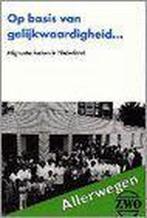 Op basis van gelijkwaardigheid. all 9789024278725 A. Barth, Boeken, Verzenden, Gelezen, A. Barth