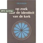 Op zoek naar de identiteit van de kerk 9789026605352 R. Boon, Boeken, Verzenden, Gelezen, R. Boon