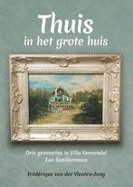 Thuis in het grote huis - Familieroman 9789464371390, Verzenden, Gelezen, Frederique van der Vleuten-Jung