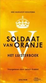 Soldaat van Oranje 9789049104290 Erik Hazelhoff Roelfzema, Boeken, Verzenden, Zo goed als nieuw, Erik Hazelhoff Roelfzema