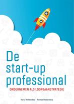 De startup professional 9789088508806 Harry Woldendorp, Verzenden, Zo goed als nieuw, Harry Woldendorp