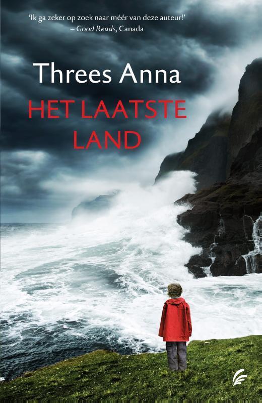Het laatste land 9789056724641 Threes Anna, Boeken, Romans, Zo goed als nieuw, Verzenden